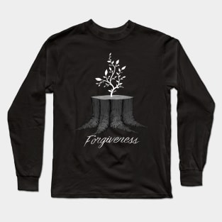 Forgiveness Long Sleeve T-Shirt